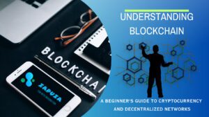 Read more about the article A Beginner’s Guide to Cryptocurrency Blockchain and Decentralized Networks